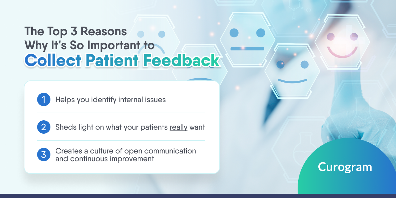 The Top 3 Benefits of Evaluating Patient Feedback