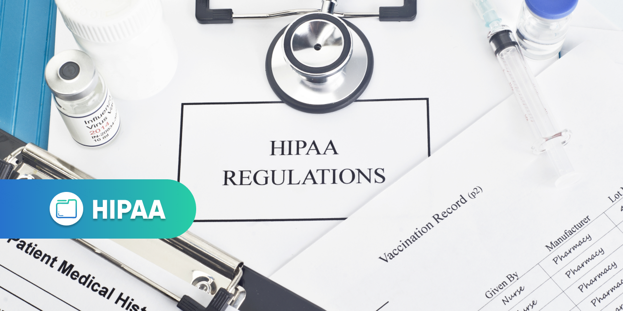 HIPAA Regulations